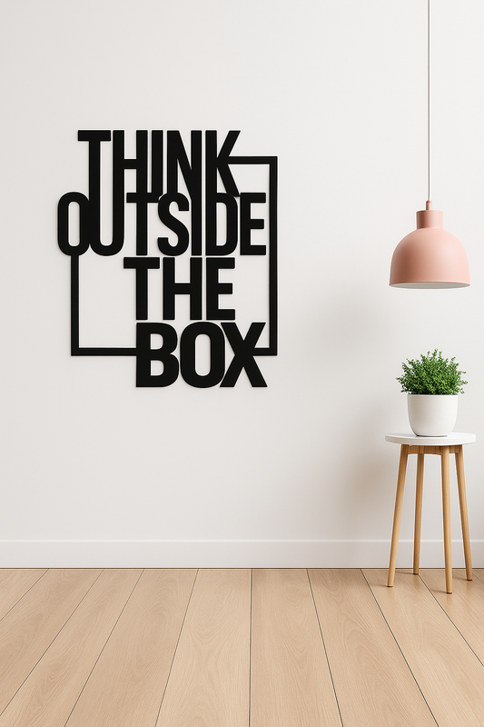 THINK OUT SIDE THE BOX -  ACRYLIC WALL ART